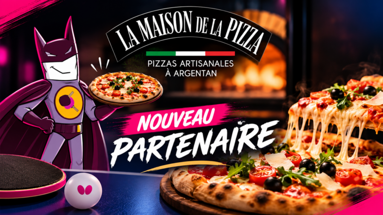 Nouveau Partenaire : La Maison de la Pizza